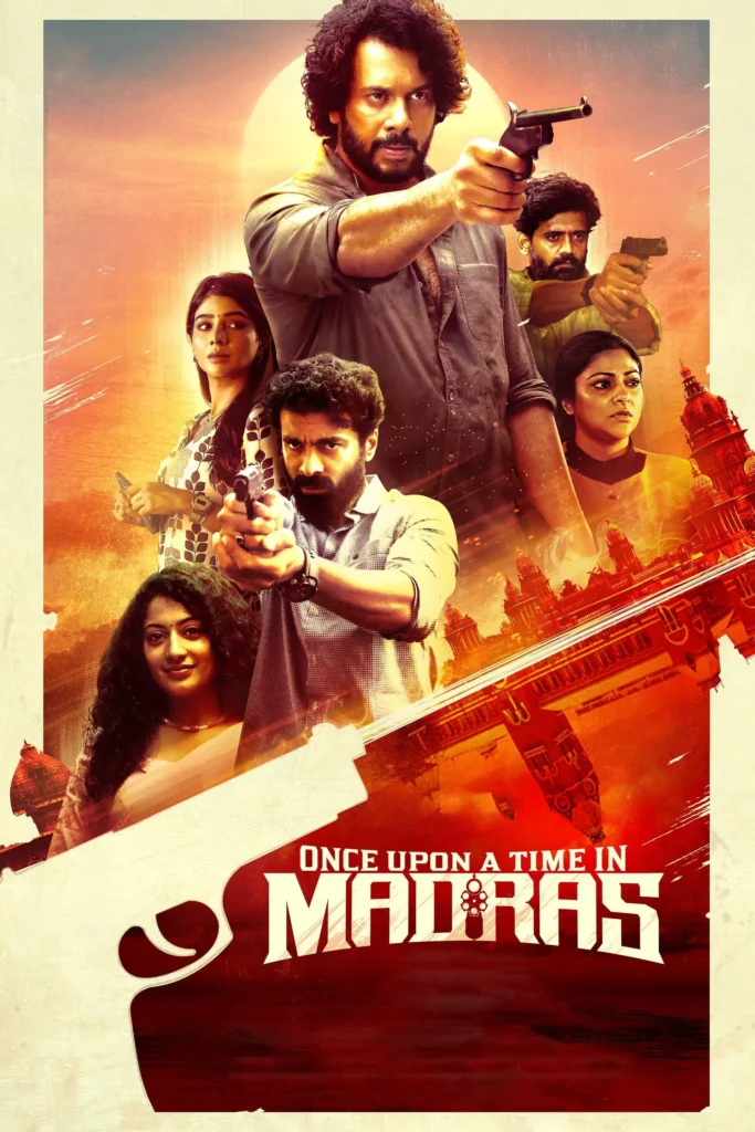Free Once Upon a Time in Madras (2024) (Hindi + Tamil) Dual Audio UnCut South Movie HD ESub – BollyFlix