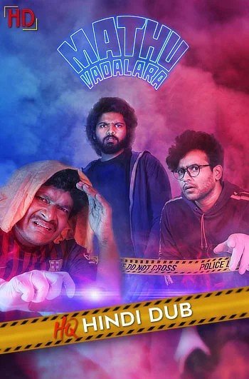 Free Mathu Vadalara (2019) (Hindi HQ + Telugu) Dual Audio UnCut South Movie HD ESub – BollyFlix