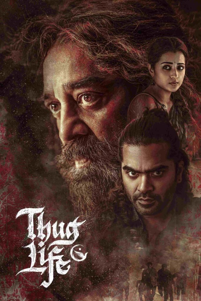 Free Thug Life (2025) Dual Audio [Hindi & Tamil] Full Movie HD ESub – BollyFlix