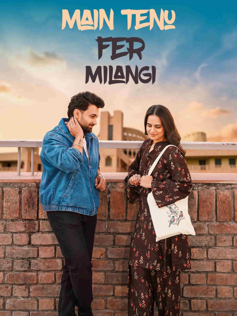 Free Main Tenu Fer Milangi (2025) Punjabi Movie HD ESub – BollyFlix
