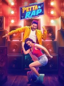 Free Petta Rap (2024) Dual Audio [Hindi – Tamil] Full Movie HD ESub – BollyFlix