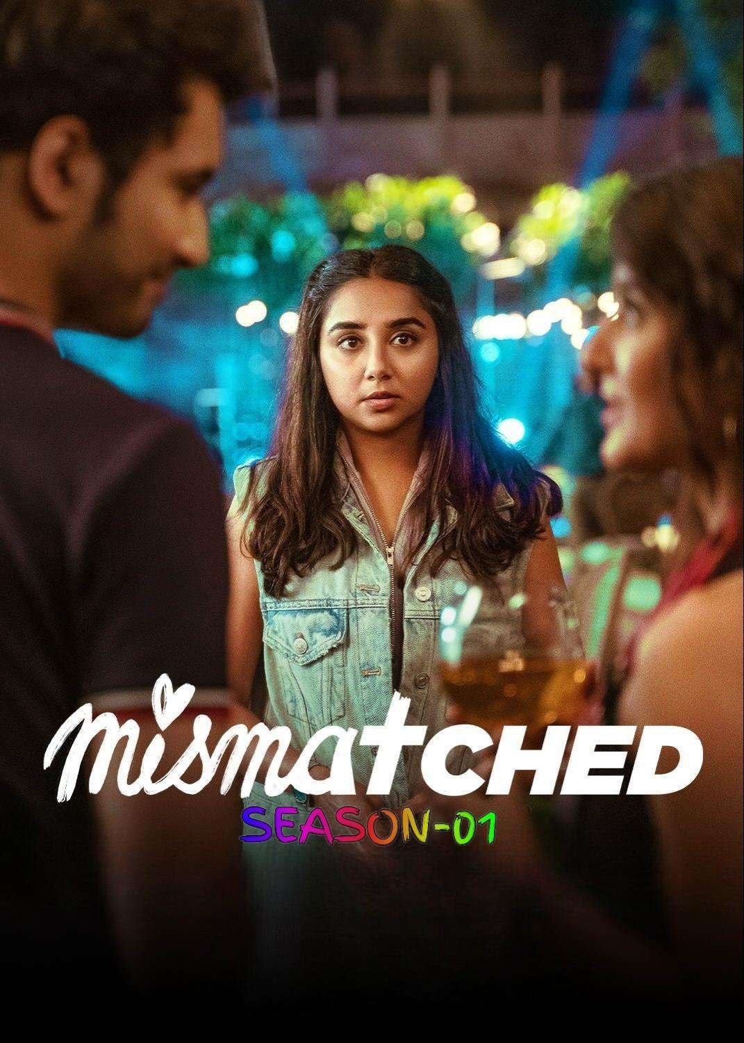 Free Mismatched S01 (2020) Hindi Completed Web Series HEVC ESub – BollyFlix